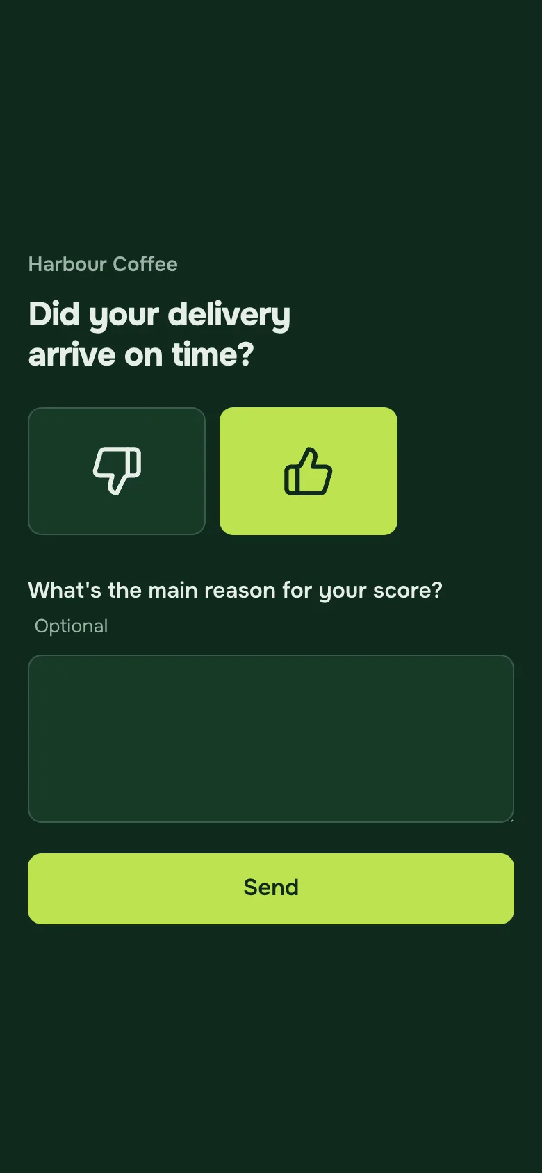 Thumbs on a phone: Did your delivery arrive on time, with thumbs up chosen.
